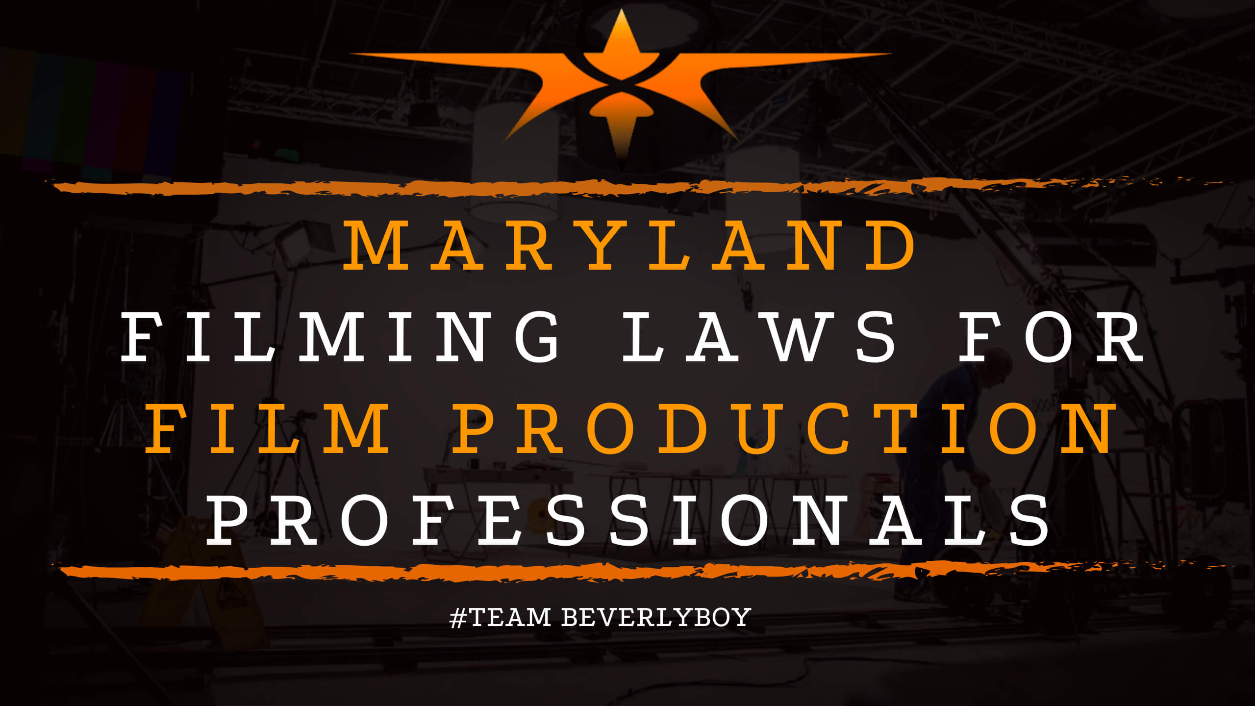 Maryland Filming Laws for Film Production Professionals