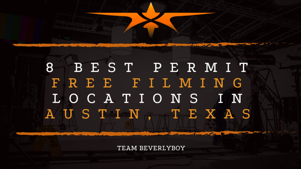 8 Best Permit Free Filming Locations in Austin, Texas