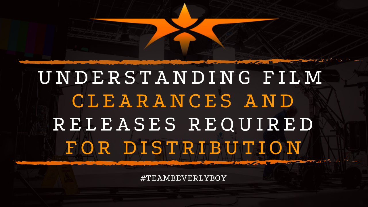Understanding Film Clearances and Releases Required for Distribution