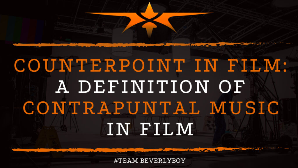 Counterpoint in Film A Definition of Contrapuntal Music in Film