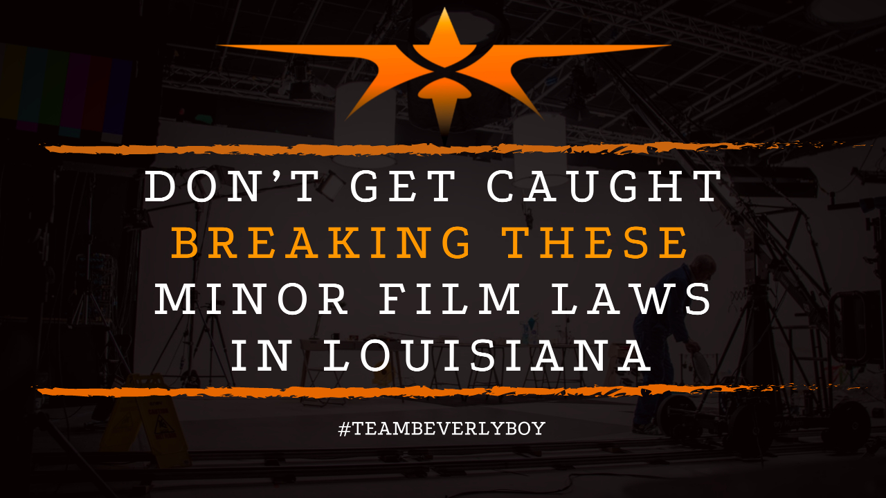 Don’t Get Caught Breaking These Minor Film Laws in Louisiana