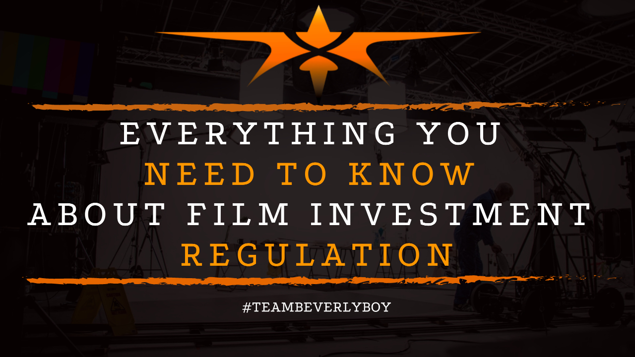 Everything You Need to Know about Film Investment Regulation