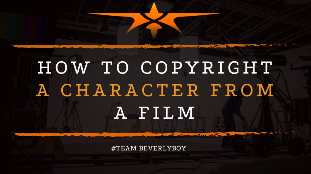 How to Copyright a Character from a Filml Cinematography Techniques & Tricks for Cinematic Shots