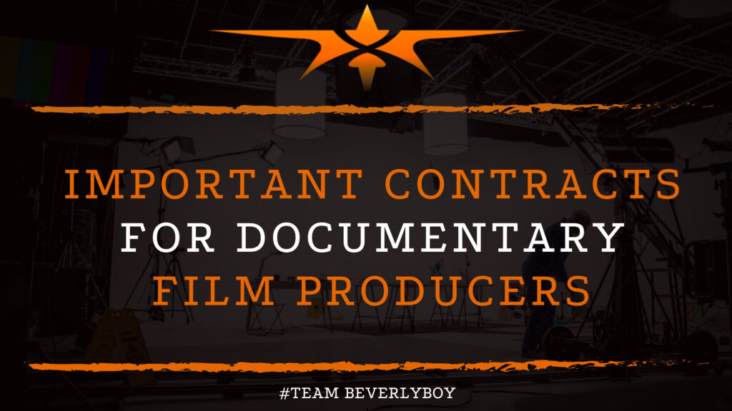 Important Contracts for Documentary Film Producers