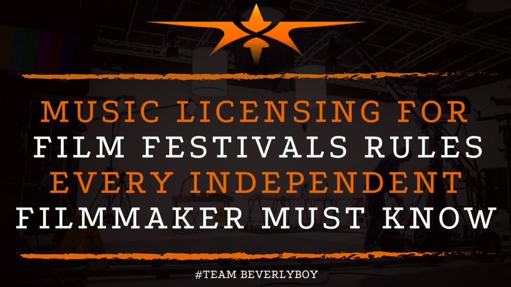 Music Licensing for Film Festivals Rules Every Filmmaker Must Know (1)
