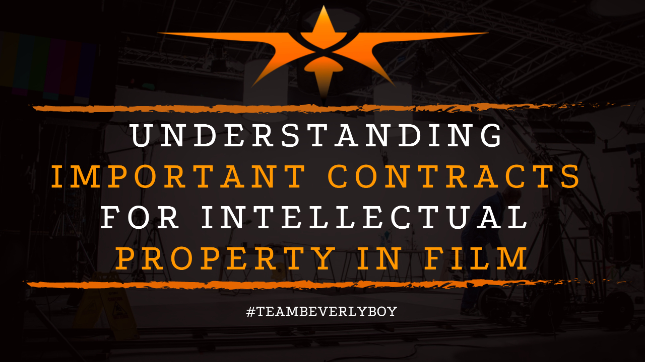 Understanding Important Contracts for Intellectual Property in Film