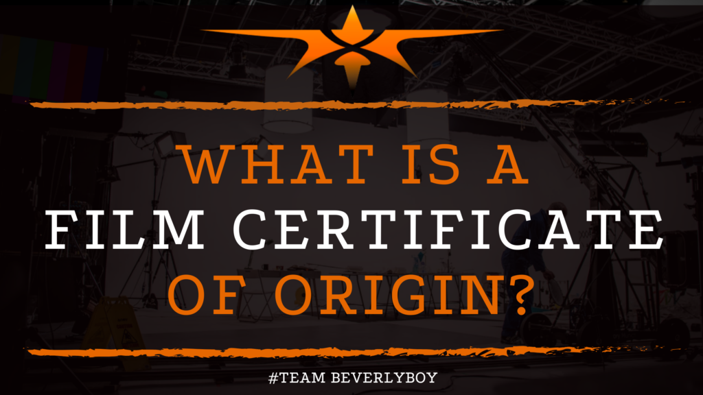 What is a Film Certificate of Origin_