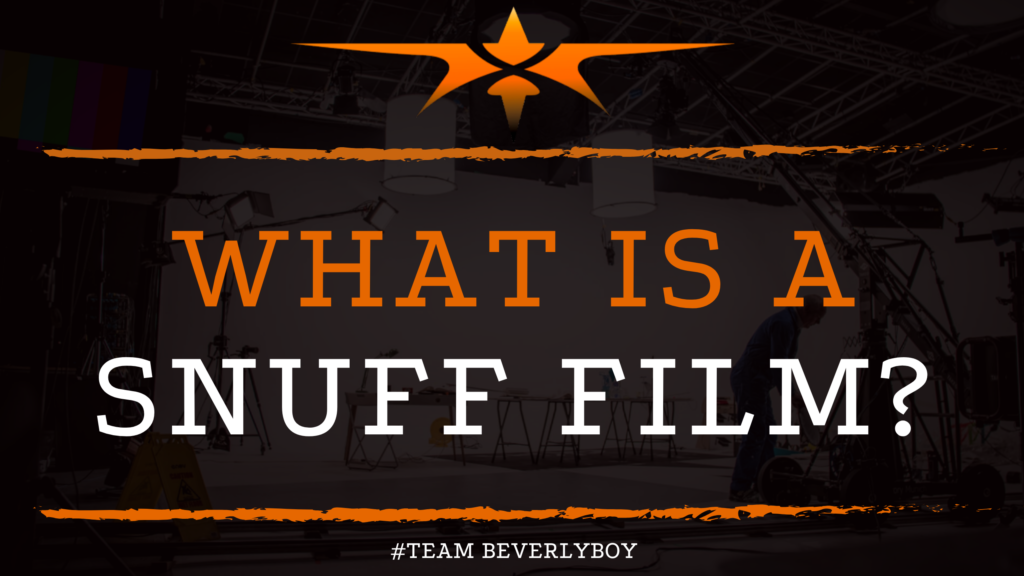 What is a Snuff Film_