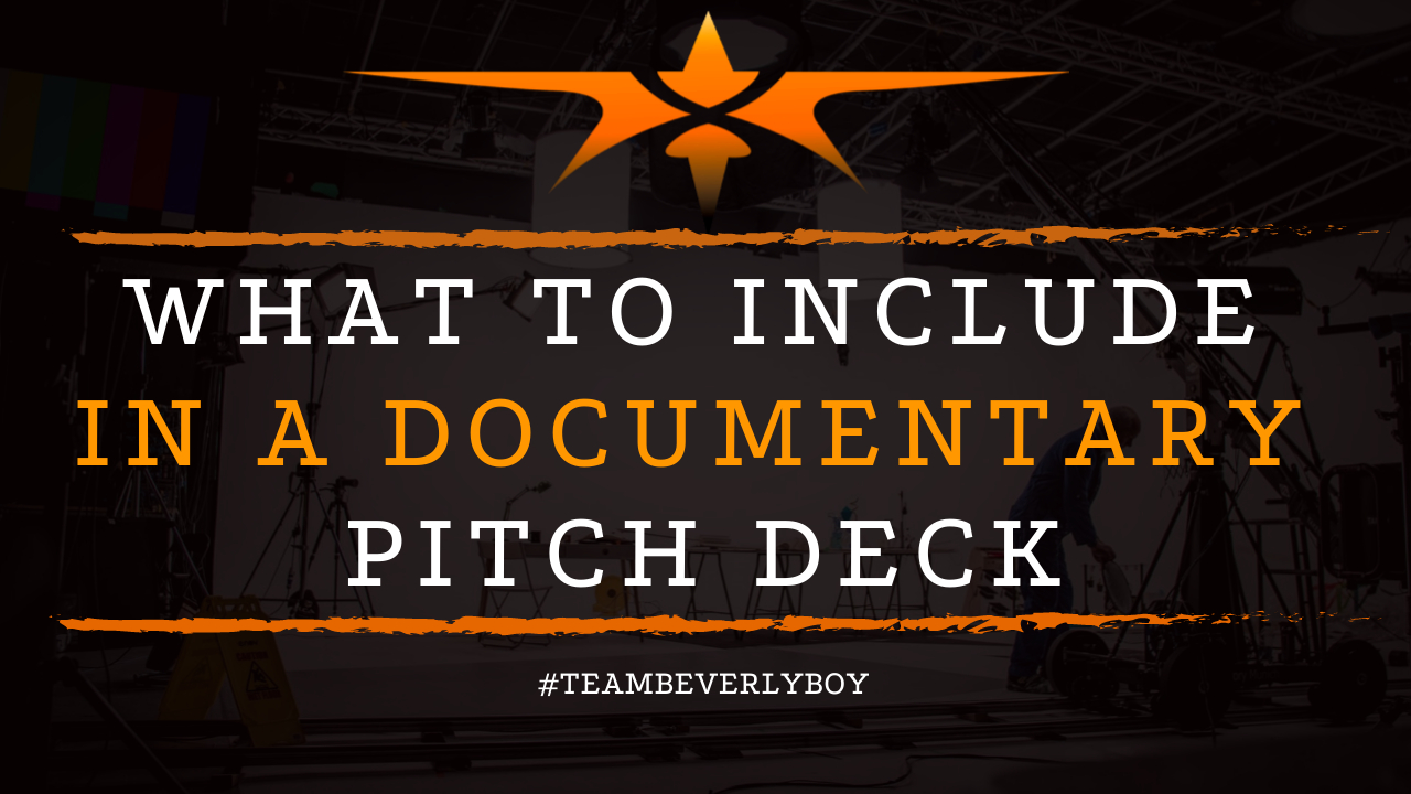 What to Include in a Documentary Pitch Deck