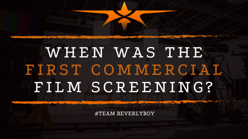 When was the First Commercial Film Screening?