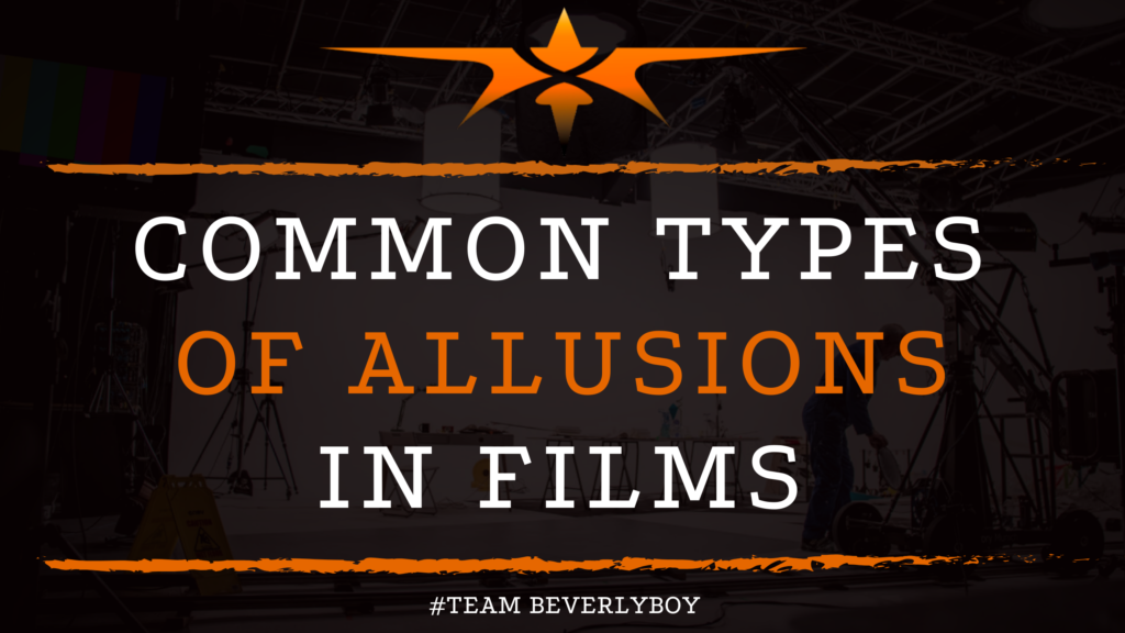 Common Types of Allusions in Films