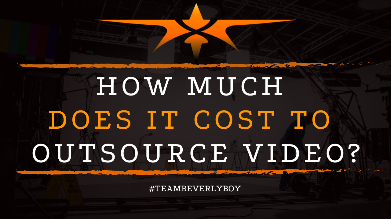 How Much Does it Cost to Outsource Video