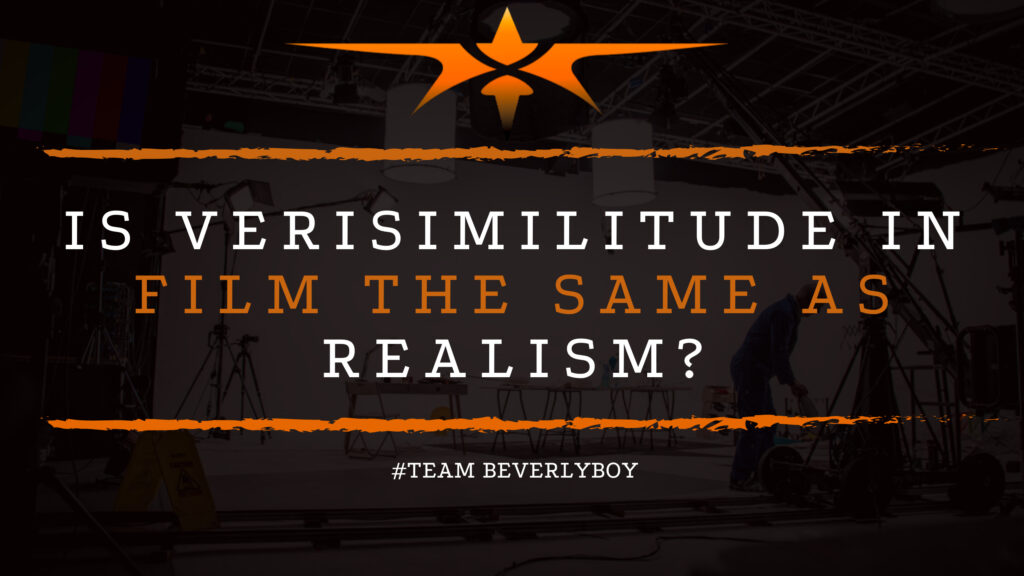 Is Verisimilitude in Film the Same As Realism?