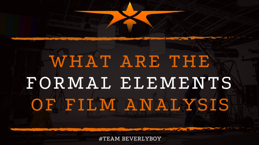 What are the Formal Elements of Film Analysis