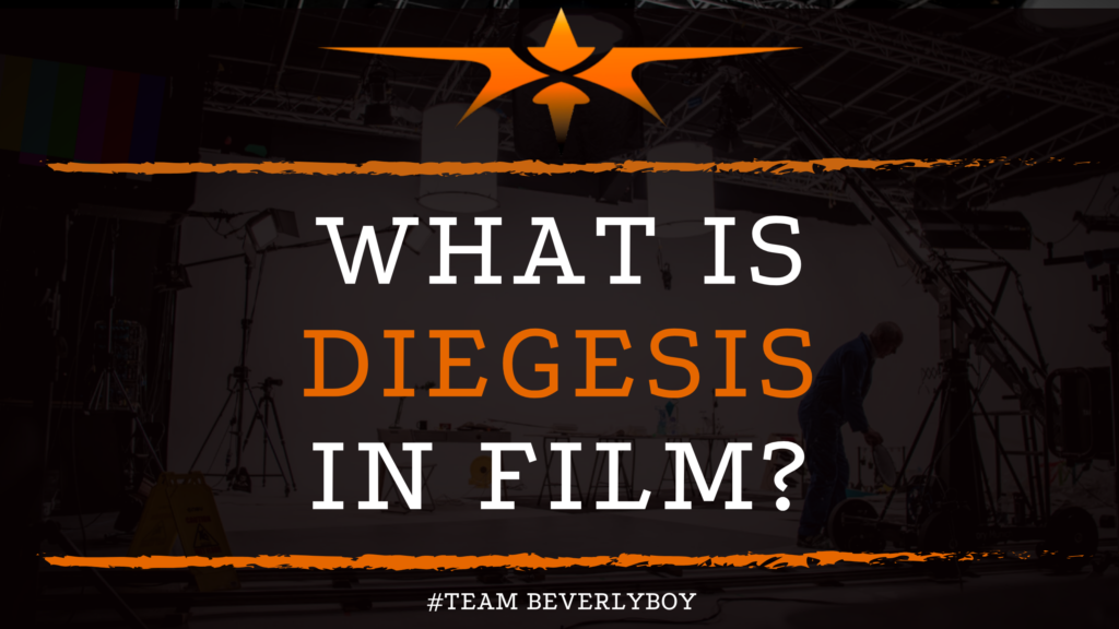 What is Diegesis in Film_