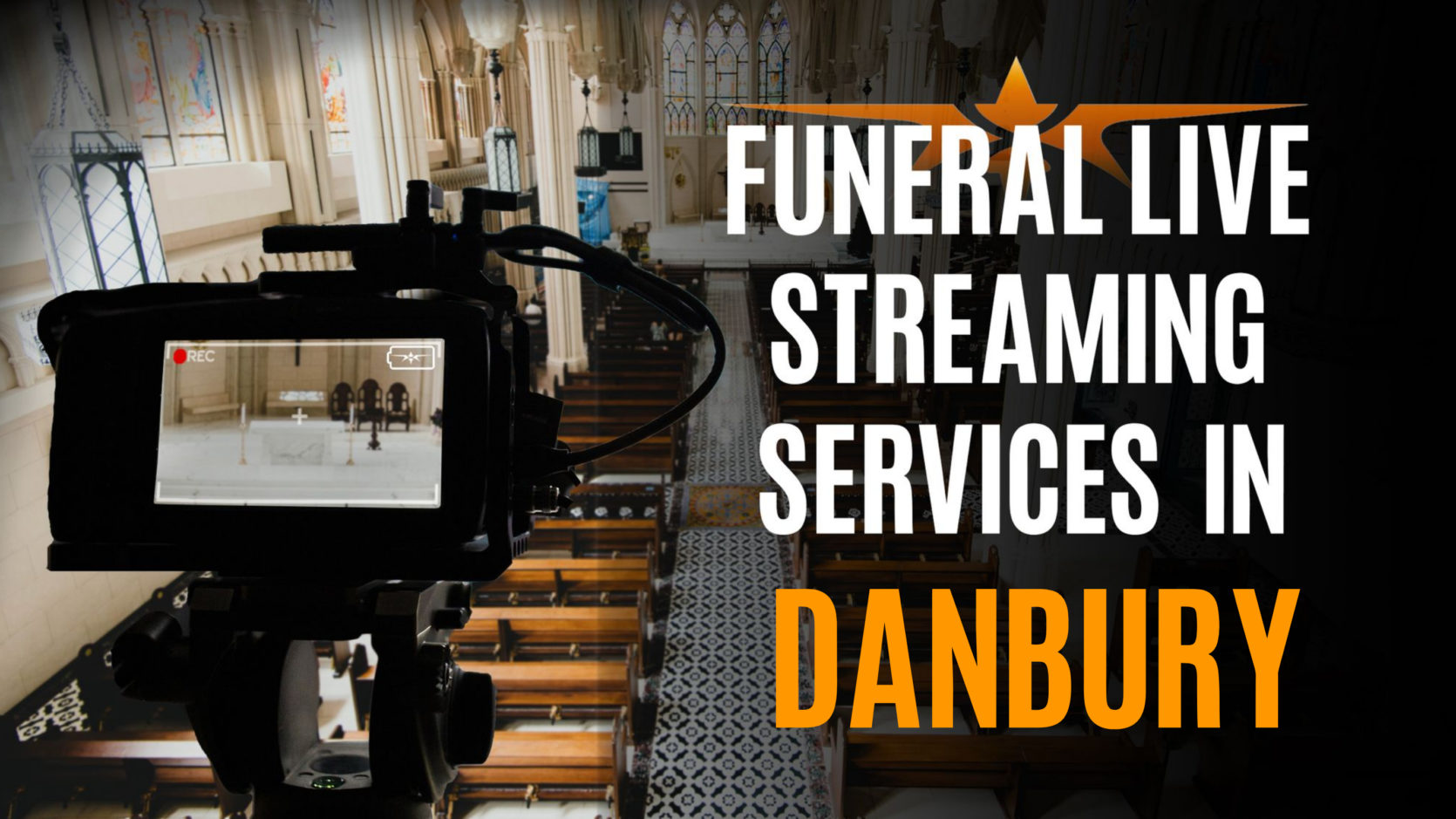 Funeral Live Streaming Services in Danbury
