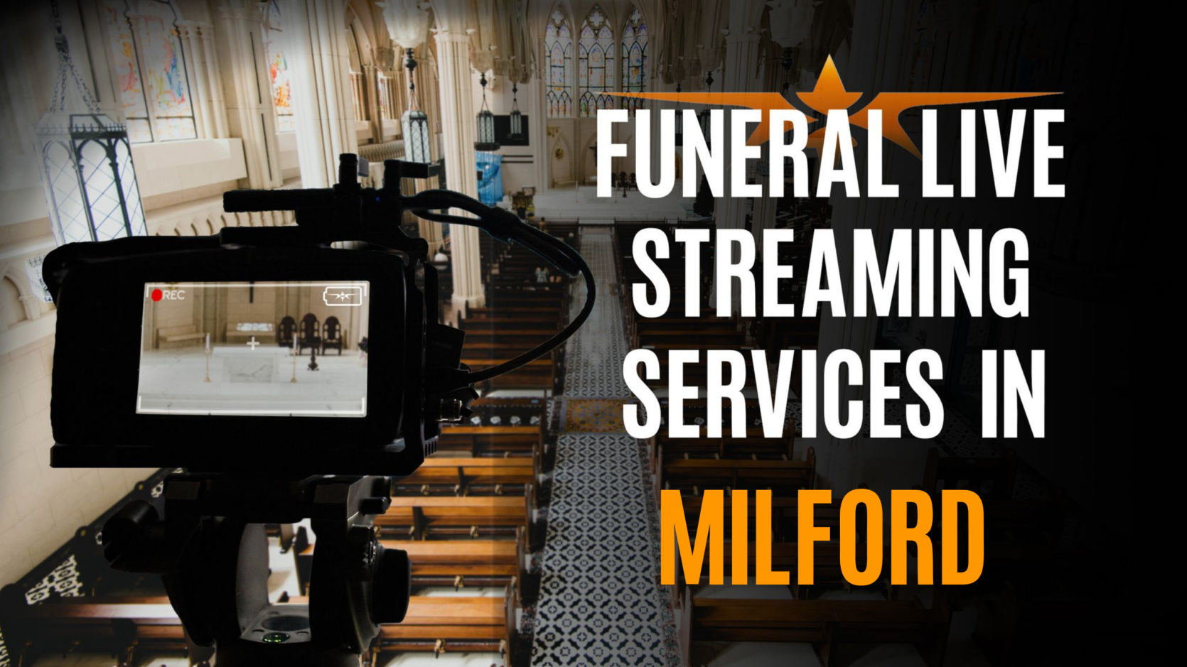 Funeral Live Streaming Services in Milford