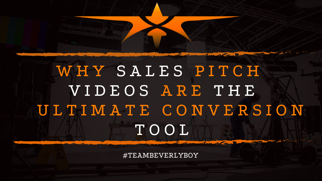 Why Sales Pitch Videos are the Ultimate Conversion Tool