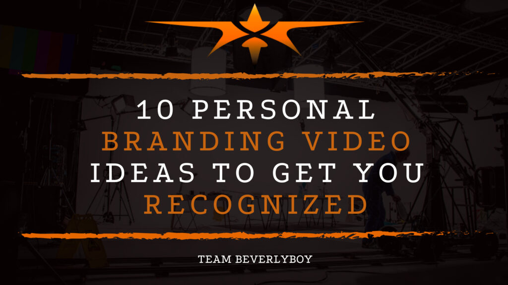 10 Personal Branding Video Ideas to Get You Recognized