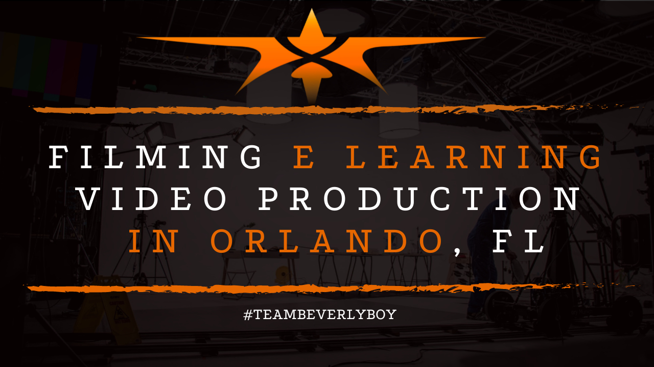 Filming E Learning Video Production in Orlando, FL