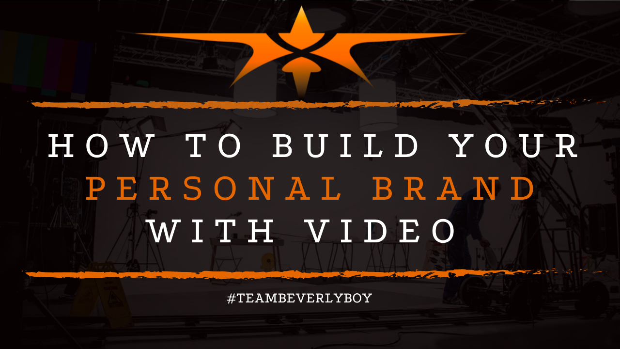 How to Build Your Personal Brand with Video