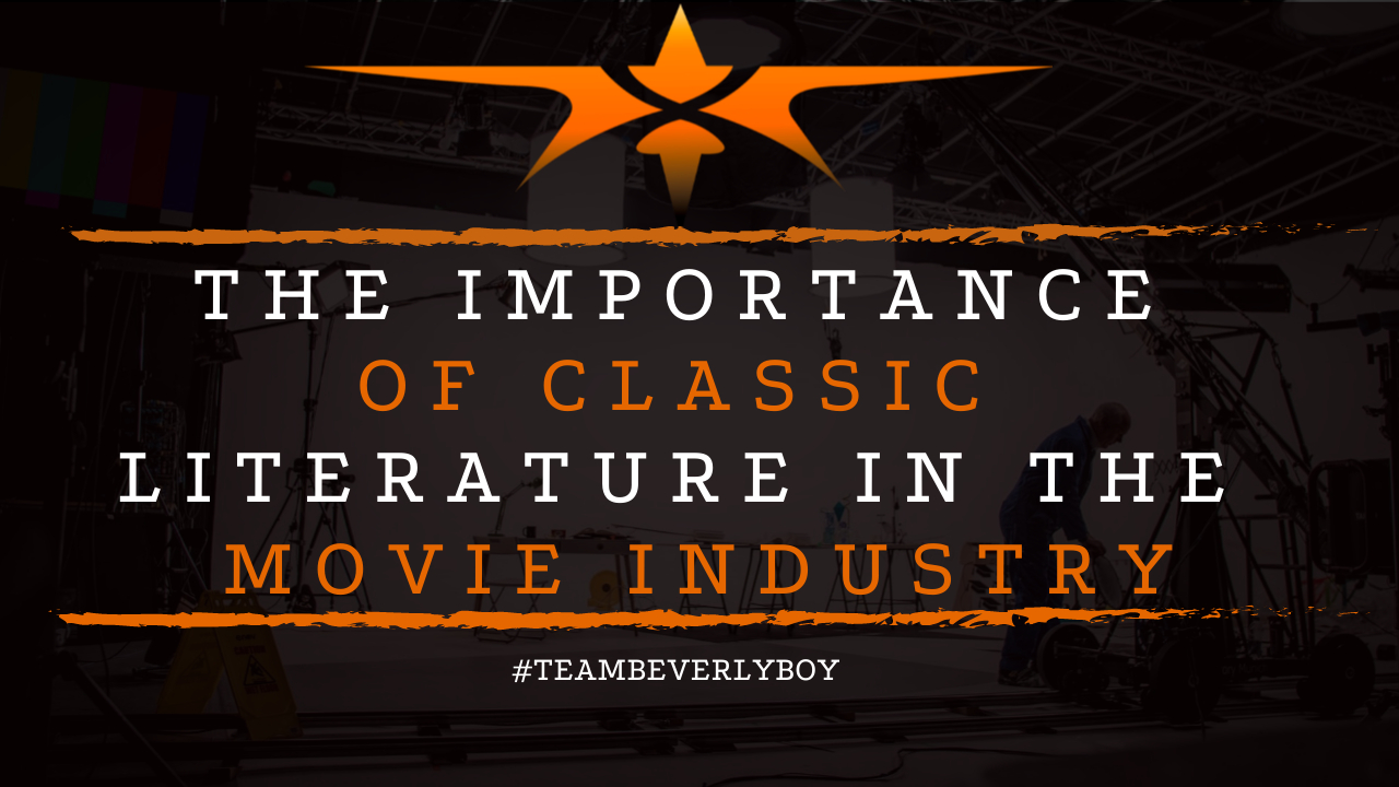 The Importance of Classic Literature in the Movie Industry