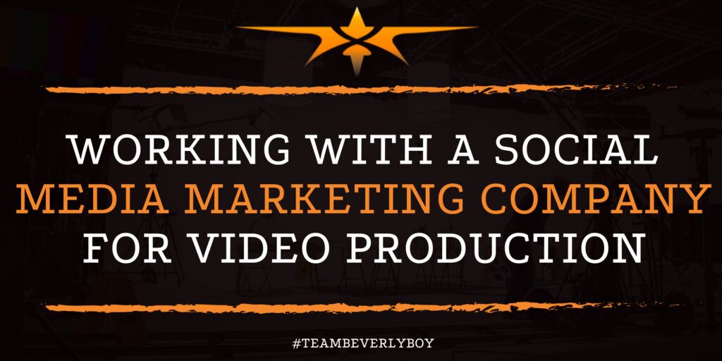 Working with a Social Media Marketing Company for Video Production