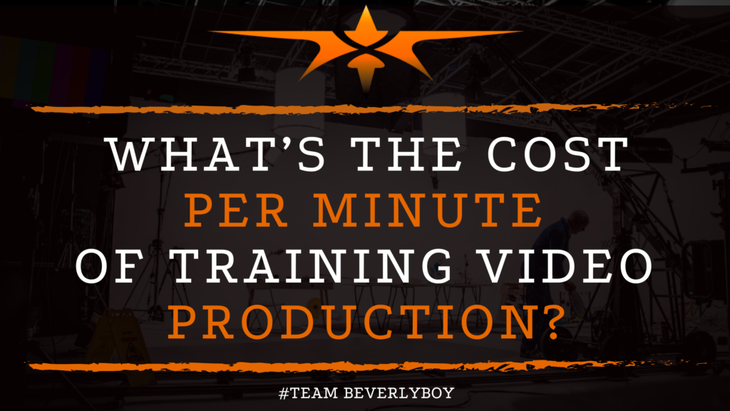 What’s the Cost Per Minute of Training Video Production_