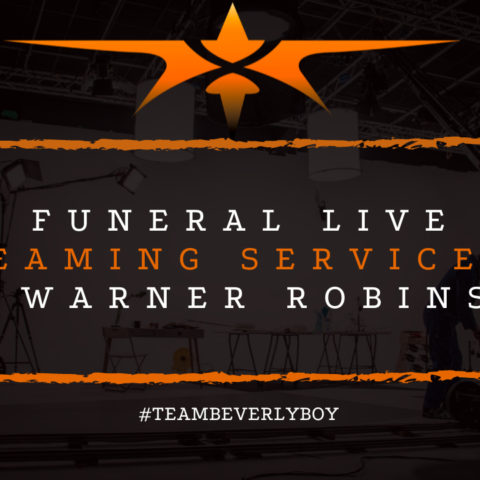 Funeral Live Streaming Services in Warner Robins
