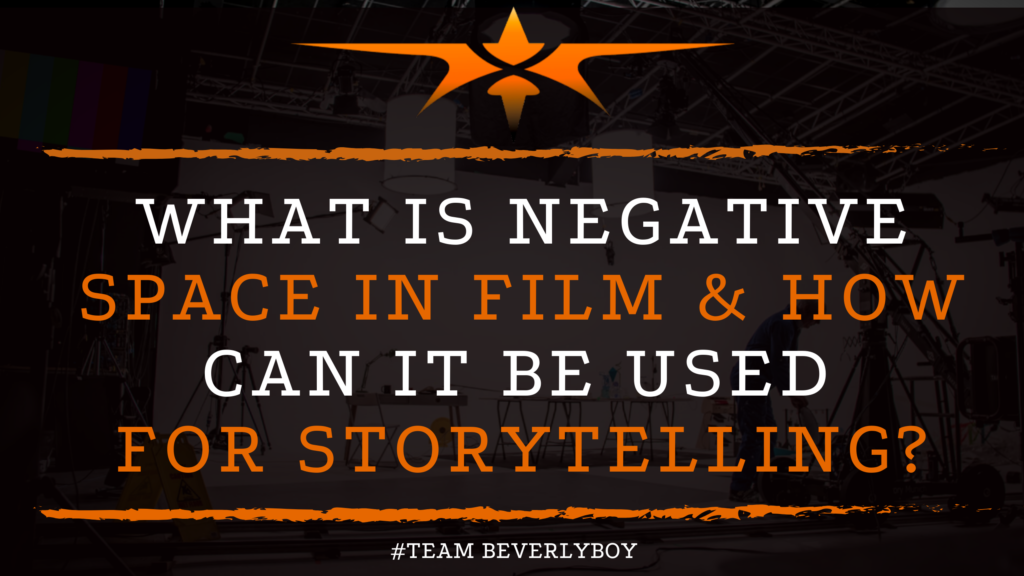What is Negative Space in Film & How Can it be Used For Storytelling_