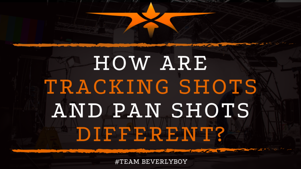 How are Tracking Shots and Pan Shots Different_