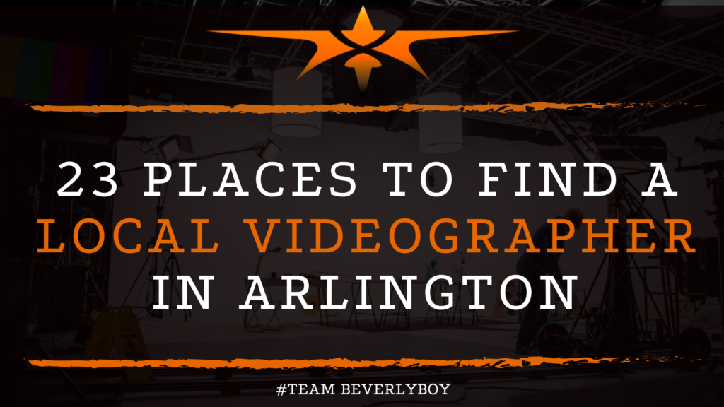 23 Places to Find a Local Videographer in Arlington