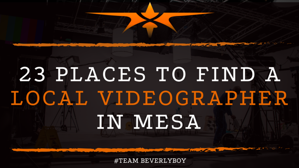 23 Places to Find a Local Videographer in Mesa