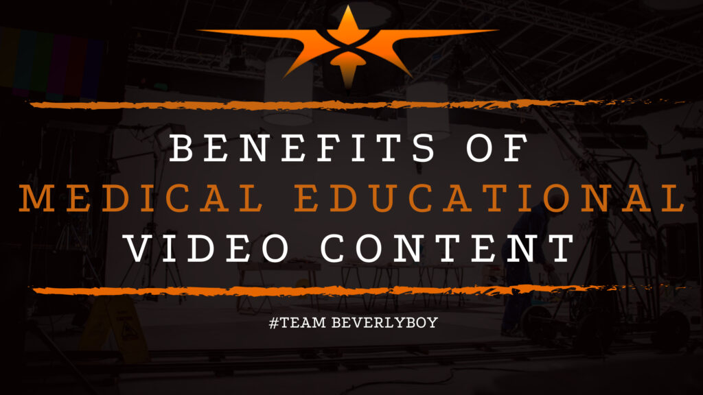 Benefits of Medical Educational Video Content