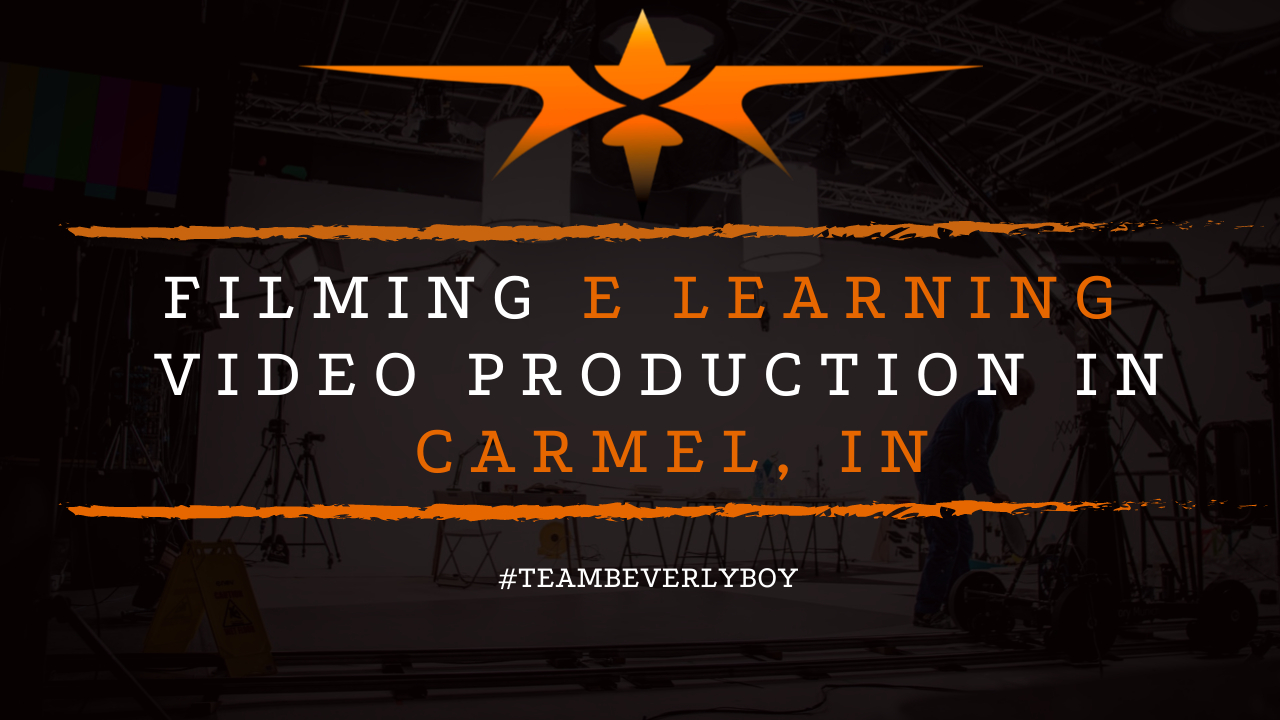 Filming E Learning Video Production in Carmel, IN