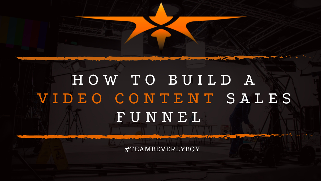 How to Build a Video Content Sales Funnel