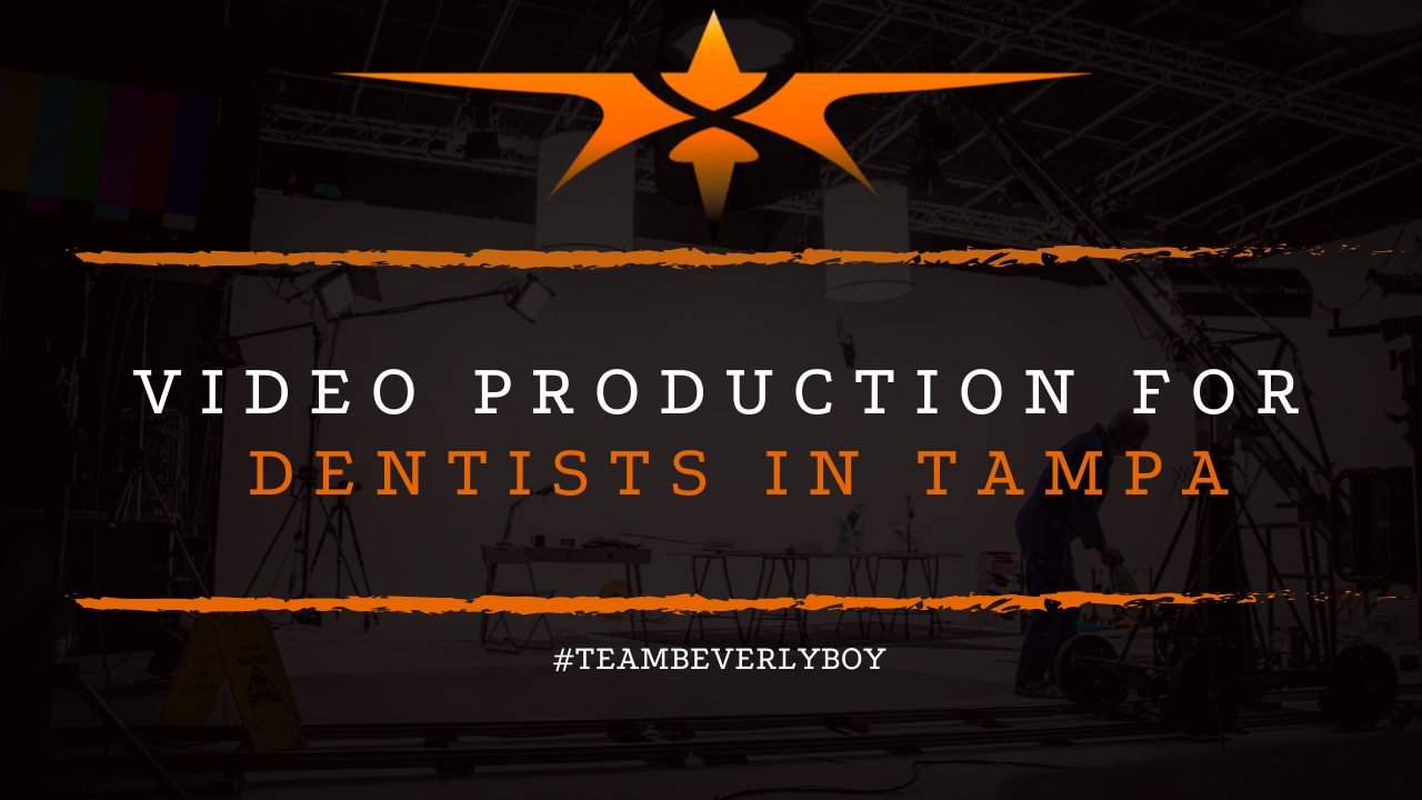 Video Production for Dentists in Tampa