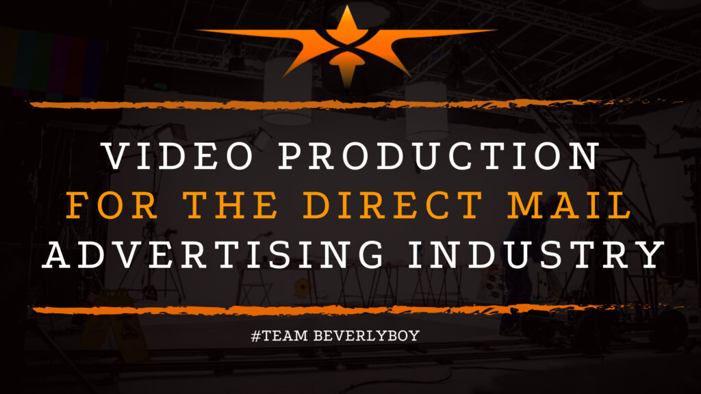 Video Production for the Direct Mail Advertising IndustryImportance of Video Marketing in Your Business