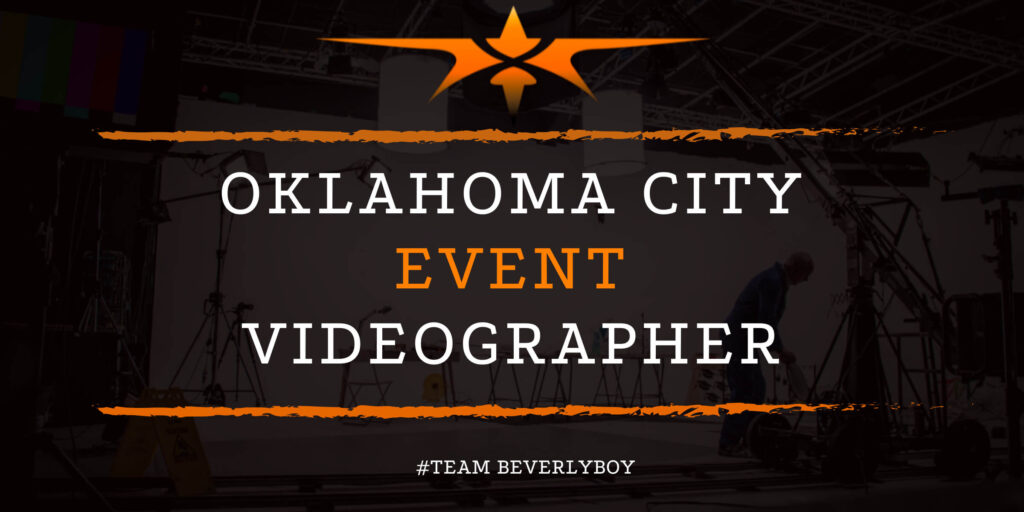 Oklahoma City, OK Event Videographer