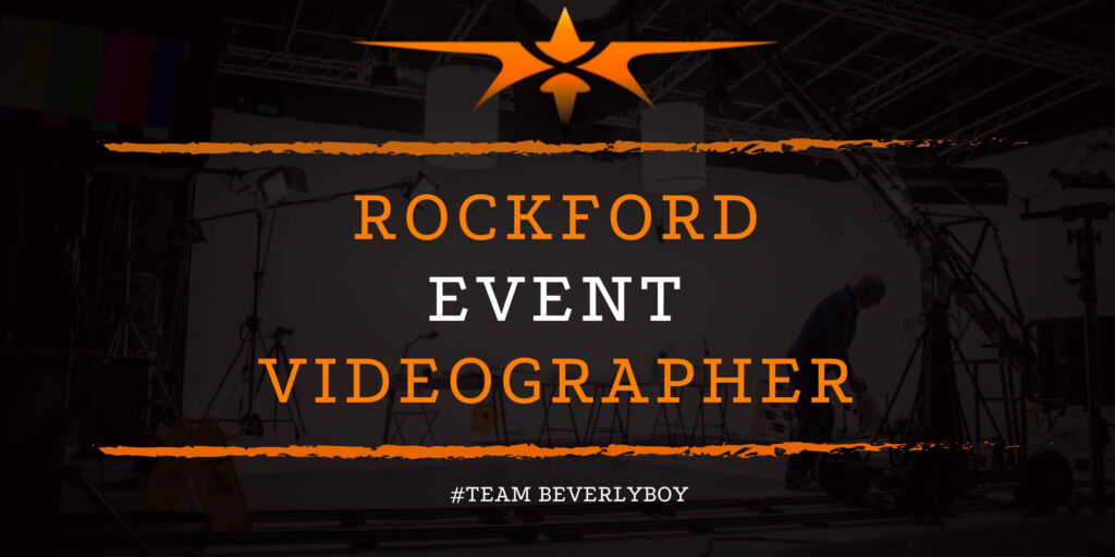 Rockford Event Videographer