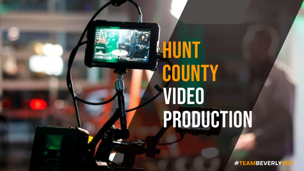 Choosing the Right Hunt County Video Production Services