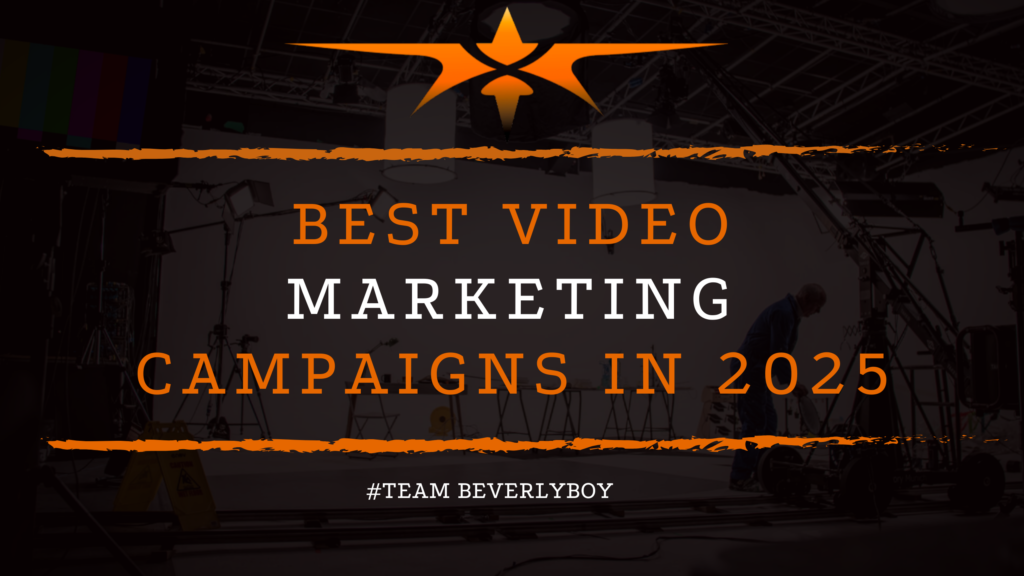 Best Video Marketing Campaigns in 2025