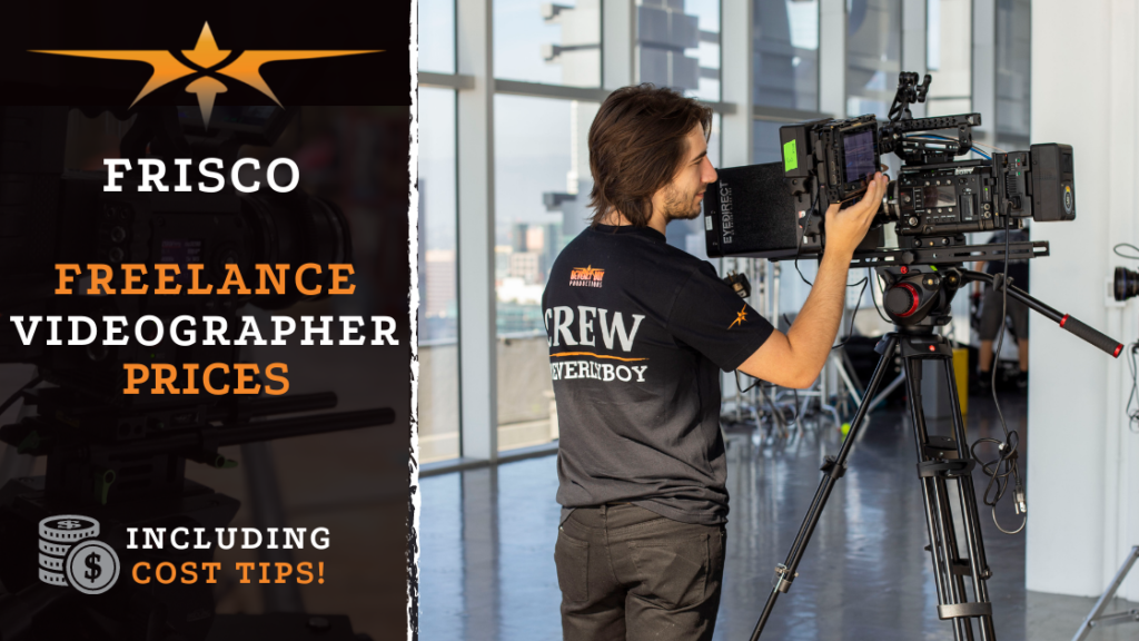 Frisco Freelance Videographer 2024