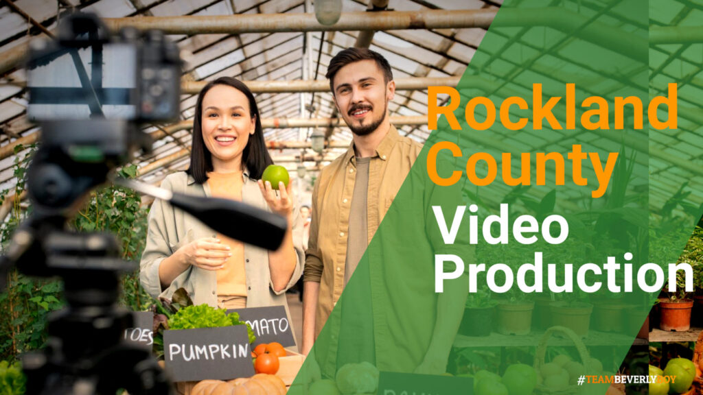 Choosing the right Rockland County video production services