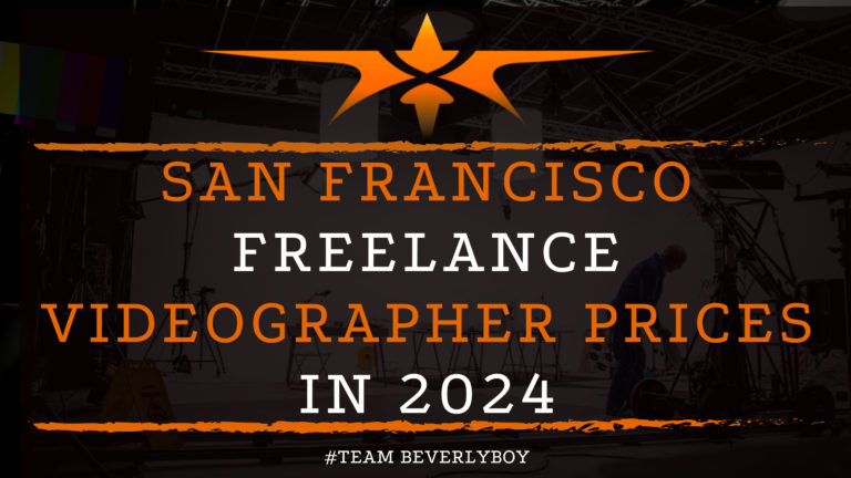 San Francisco Freelance Videographer Prices in 2024