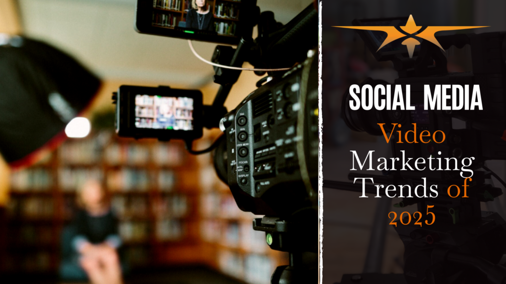 Social Media Video Marketing Trends of 2025