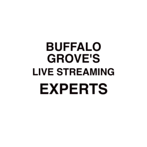 Buffalo Grove Live Streaming Company