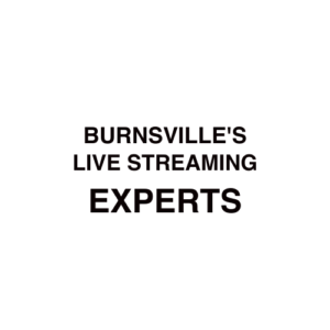 Burnsville. MN Live Streaming Company