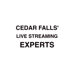 Cedar Falls Live Streaming Company