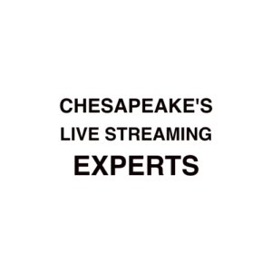 Chesapeake, VA Live Streaming Company